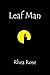 Leaf Man