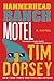 Hammerhead Ranch Motel by Tim Dorsey