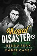 Royal Disaster #3