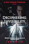 Deciphering Invisibility (Neil Gatlin #2)