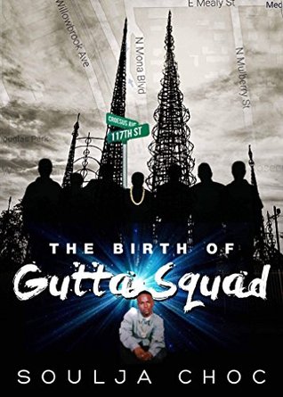 The Birth of Gutta Squad (Kindle Edition)