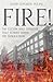 FIRE!: The Cotton Mill that Echoed Down the Generations