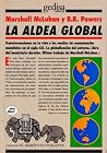 La aldea global: ...