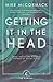 Getting It in the Head: Stories