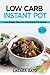 Low Carb Instant Pot Cookbo...