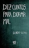 Diez cuentos para dormir mal Diez cuentos para dormir mal