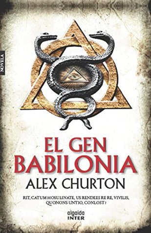 Portada de El gen Babilonia, de Alex Churton