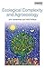 Ecological Complexity and Agroecology