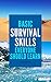 Basic Survival Skills Everyone Should Learn: Bushcraft, Wilderness, Outdoor skills, Prepping, Survival Guide