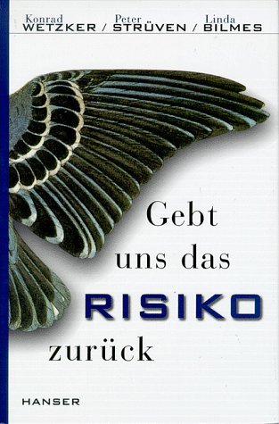 Gebt uns das Risiko zurück