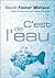 C'est de l'eau by David Foster Wallace C'est de l'eau by David Foster Wallace