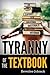 Tyranny of the Textbook by Beverlee Jobrack