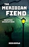 The Meridian Fiend