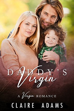 Daddy's Virgin (Kindle Edition)