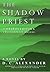 The Shadow Priest: Omnibus Edition: Two Complete Novels