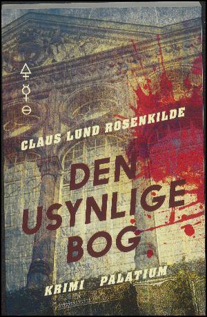 Den usynlige bog (Fra Saxo Haussmanns sagsarkiv, #1)