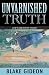 Unvarnished Truth: Life's G...