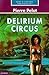 Delirium Circus