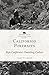 Californio Portraits: Baja California's Vanishing Culture (Volume 4) (Before Gold: California under Spain and Mexico Series)