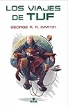 Los viajes de Tuf by George R.R. Martin