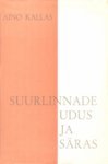Suurlinnade udus ja säras. Päevikulehti aastast 1922-1926 (Unknown Binding)
