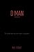 D Man by M.F. Stout