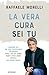 La vera cura sei tu