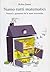 Siamo tutti matematici : numeri e geometria fra le mura domestiche