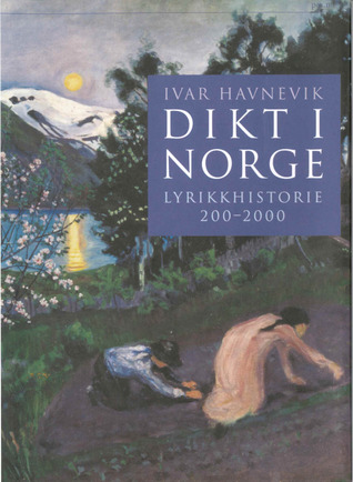 Dikt i Norge : lyrikkhistorie 200-2000