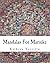 Mandalas For Marinke: A Col...
