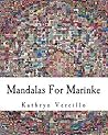 Mandalas For Marinke: A Collaborative Crochet Art Project to Raise Awareness About Depression, Suicide, and the Healing Power of Crafting Mandalas For Marinke: A Collaborative Crochet Art Project to Raise Awareness About Depression, Suicide, and the Healing Power of Crafting