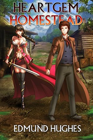 Heartgem Homestead (Sexcraft Chronicles, #1)