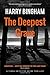 The Deepest Grave (Fiona Griffiths Crime Thriller Series)