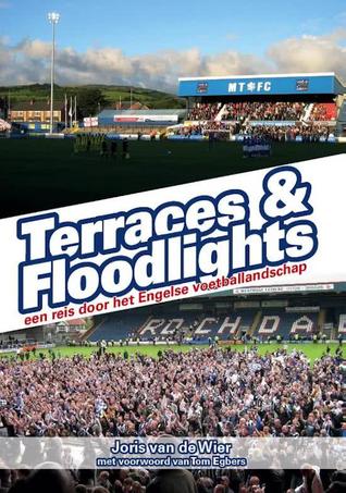 Terraces & Floodlights: Een reis door het Engelse voetballandschap