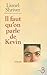 Il faut qu'on parle de Kevin (Littérature étrangère) (French Edition)
