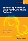 Strong Nonlinear Limit-point/limit-circle Problem, The (Trends In Abstract And Applied Analysis Book 6)