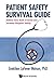 Patient Safety Survival Gui...