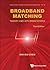Broadband Matching: Theory and Implementations