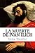 La muerte de Ivan Ilich (Spanish Edition)
