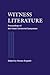 WITNESS LITERATURE - PROCEE...