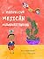 A Marvelous Mexican Misunderstanding