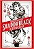 Shadowblack. Il fuorilegge