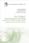 "GOLDEN" NON-EUCLIDEAN GEOMETRY, THE: HILBERT'S FOURTH PROBLEM, "GOLDEN" DYNAMICAL SYSTEMS, AND THE FINE-STRUCTURE CONSTANT (Analysis, Applications and Computation) "GOLDEN" NON-EUCLIDEAN GEOMETRY, THE: HILBERT'S FOURTH PROBLEM, "GOLDEN" DYNAMICAL SYSTEMS, AND THE FINE-STRUCTURE CONSTANT (Analysis, Applications and Computation)