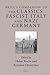 Brill's Companion to the Classics, Fascist Italy and Nazi Ger... by Helen Roche