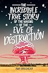 The Incredible True Story of the Making of the Eve of Destruction