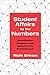 Student Affairs by the Numbers: Quantitative Research and Statistics for Professionals