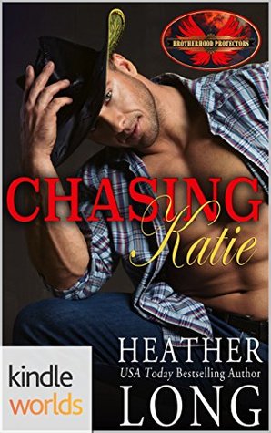 Chasing Katie (Brotherhood Protectors Kindle Worlds Novella)