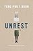 Unrest by Pway Ngon Yeng Unrest by Pway Ngon Yeng