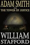 Adam Smith and the Tower of Justice by William  Stafford
