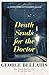 Death Sends for the Doctor (Inspector Littlejohn #28)